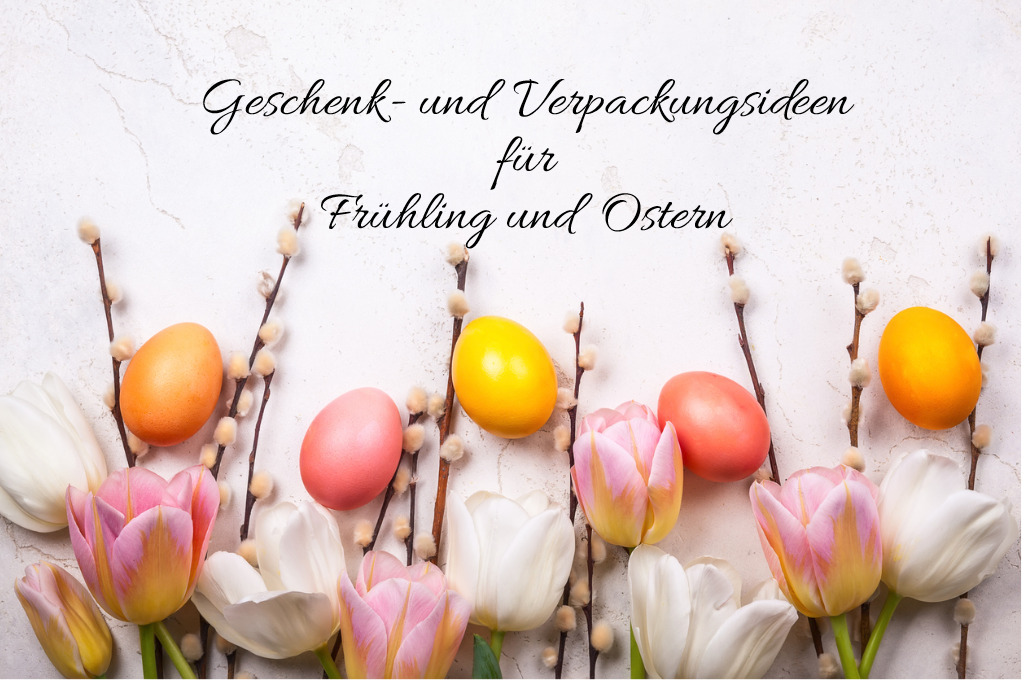 Geschenk- und Verpackungsideen fr Ostern